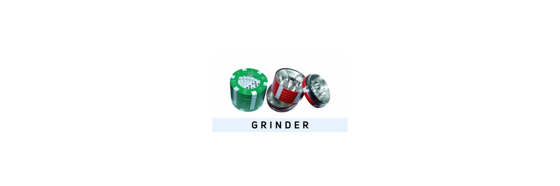 Grinder